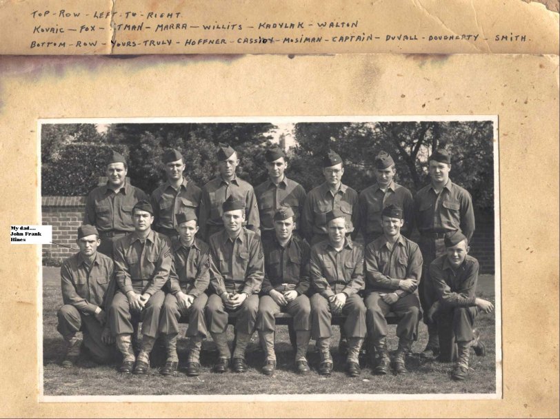 Anti Aircraft Group in England as they were preparing to go into Normandy, France, around May 1944. My dad, John Frank Hines (far left), was with the 601st Anti-Aircraft Artillery Battalion. The unit entered Normandy on D-Day plus 10 and ended up in Antwerp, Belgium, shooting down V-1's (buzzbombs). Dad was a PFC and earned four bronze stars. I wish I knew the other men in the picture.